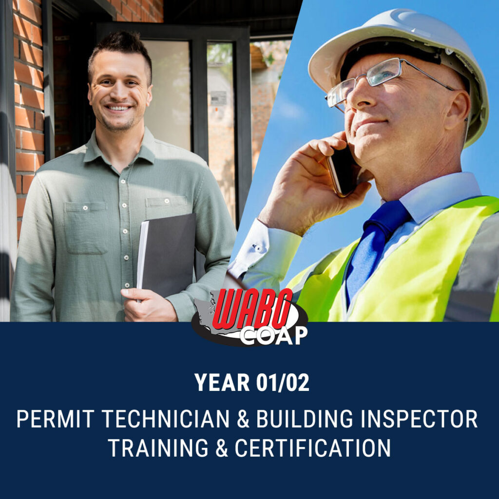 Years 1 and 2: Permit Technician and Building Inspector training and certification